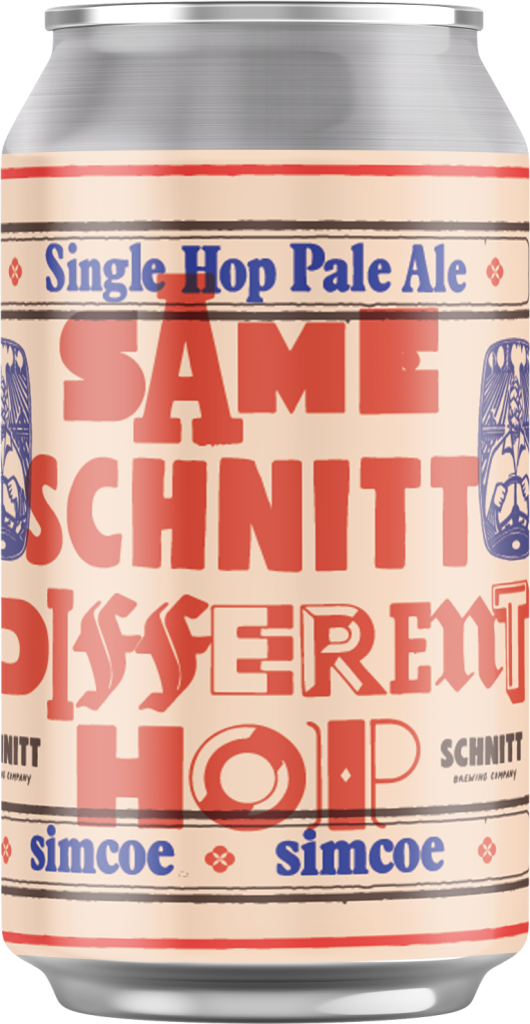 SAME SCHNITT DIFFERENT HOP - SIMCOE